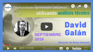 Grabación del Consultorio de bolsa/Seminario Oportunidades de inversión con David Galán vía Rankia 3 de septiembre