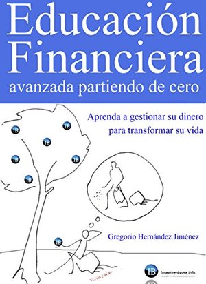 Comentario del libro: Educación financiera avanzada partiendo de cero