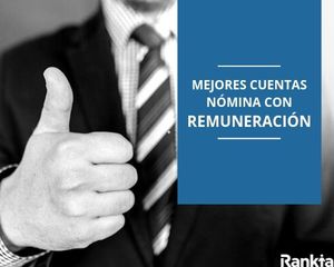 Las mejores cuentas nómina online con remuneración en 2025