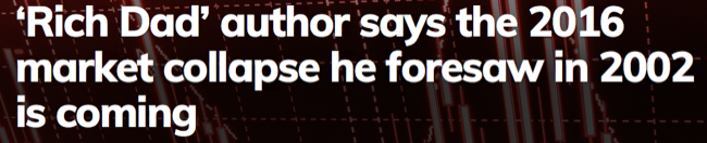 El autor de "Padre Rico" dice que el colapso del mercado que predijo para 2002 va a llegra