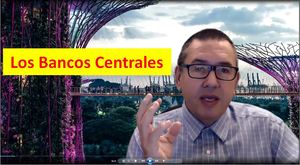 52 Temas: 17 – Los Bancos Centrales