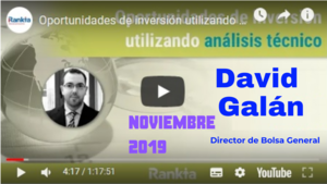 Grabación del Consultorio de bolsa/Seminario Oportunidades de inversión con David Galán vía Rankia Noviembre