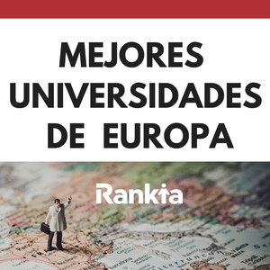 Mejores universidades de Europa 2022