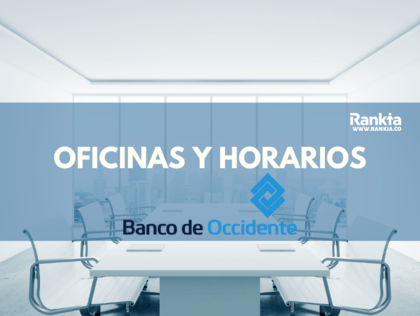 Oficinas Y Horarios De Banco De Occidente Para Sabados En Bogota Rankia
