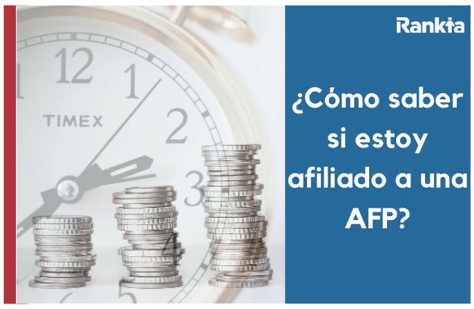 ¿Cómo saber si estoy afiliado a una AFP?
