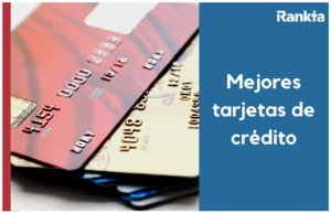 Mejores tarjetas de crédito