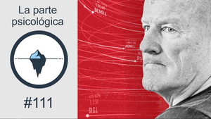 #111 - La parte psicológica