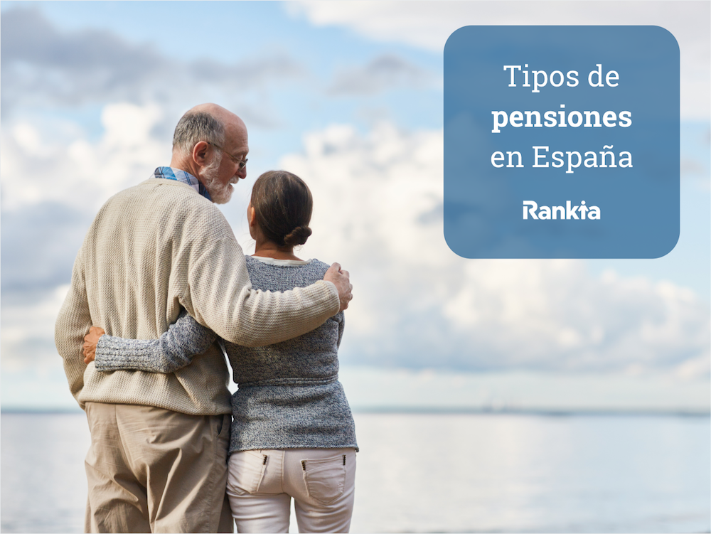 Clases y tipos de pensiones en España