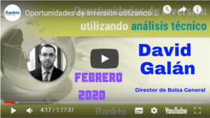 🔑Grabación del Consultorio de bolsa/Seminario gratuito Oportunidades de inversión con David Galán vía Rankia Febrero 20