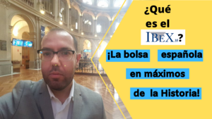 La bolsa española en máximos de toda la historia. ¿Qué es el Ibex 35? Descubre porqué el Ibex nos despista por David Gal La bolsa española en máximos de toda la historia. ¿Qué es el Ibex 35? Descubre porqué el Ibex nos despista por David Gal