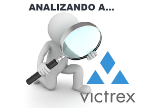 Analizando a.... Victrex (VCTX)