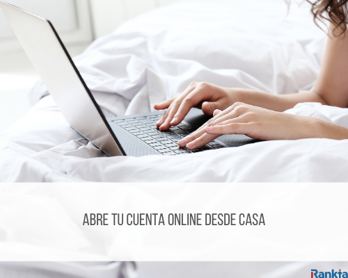 Abre tu cuenta online desde casa