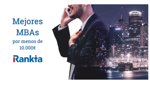 Mejores MBAs por menos de 10.000€