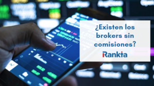 Mejores brokers sin comisiones [actualizado 2025]
