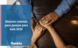 Mejores cuentas conjuntas en España [Noviembre 2025]