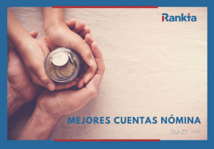 Mejores cuentas nómina y sin comisiones febrero 2026