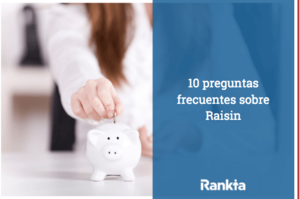 Depósitos Raisin: mejores opciones y bancos en 2025