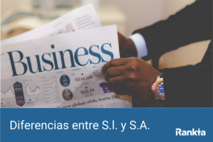 ¿Qué diferencias hay entre una S.L. y una S.A.?