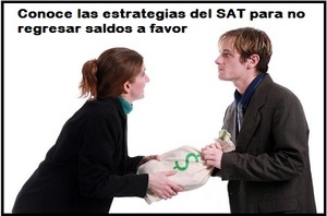 Así es la estrategia del SAT para retrasar la devolución de saldos a favor