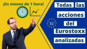 🔴 Todas las acciones del Eurostoxx50 ➡️ analizadas en menos de 1 hora⏱ con David Galán