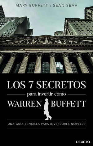 Comentario del libro: Los 7 secretos para invertir como Warren Buffett Comentario del libro: Los 7 secretos para invertir como Warren Buffett