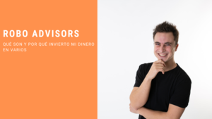 En qué robo advisors invierto mi dinero