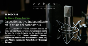 Tu Dinero Nunca Duerme: La gestión activa independiente en la crisis del coronavirus