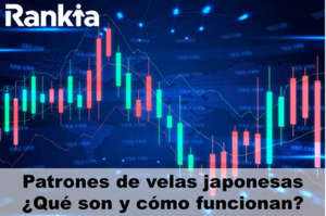 ¿Qué son las Velas Japonesas? Patrones e Interpretación