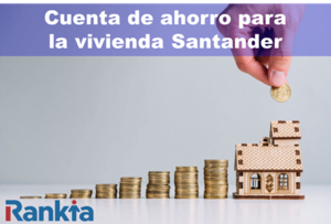 Cuenta de ahorro para la vivienda Santander