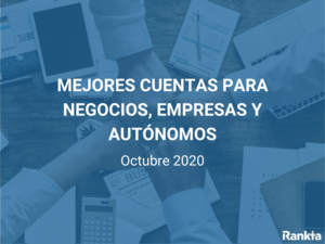 Mejores cuentas para negocios y empresas | Febrero 2026