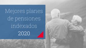 Mejores planes de pensiones indexados