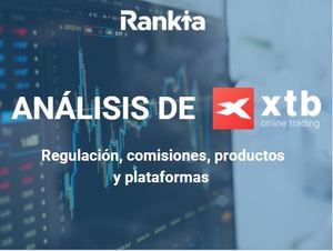 XTB opiniones España [2025]: Comisiones, plataforma y seguridad