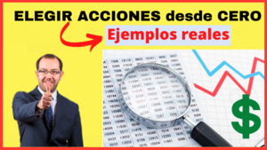👉🏼Cómo ELEGIR en que ACCIONES INVERTIR desde CERO y GANAR en BOLSA | 👉🏼METODO de David Galán