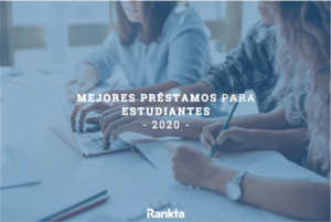 Mejores préstamos para estudiantes diciembre 2025