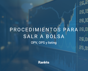 ¿Qué significa salir a bolsa? | Procedimientos: OPV, OPS y Listing