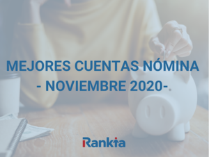 Mejores cuentas nómina y sin comisiones febrero 2026