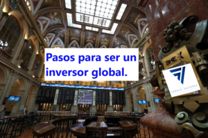 Cómo llegar a ser un inversor global