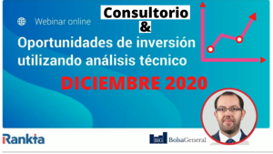 🔑Grabación del Consultorio de bolsa mensual/Oportunidades de inversión con David Galán vía Rankia diciembre 2020📈