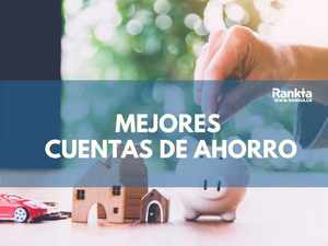 Mejores Cuentas de Ahorro 2022 Mejores Cuentas de Ahorro 2022