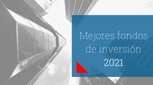 Mejores fondos de inversión en 2025