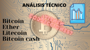 PRECAUCIÓN 😱 - ¿Correción en el BITCOIN? (Análisis Bitcoin, ETHER, Litecoin y Bitcoin cash)