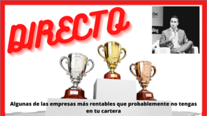 🔴DIRECTO: 3 ACCIONES de EMPRESAS rentables que no tienes en CARTERA - (17 de enero de 2021)