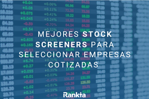 Los mejores stock screeners para trading y bolsa de 2025