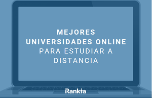 Mejores universidades online para estudiar a distancia en España 2026