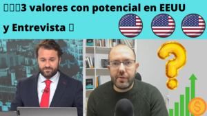🔎Descubre 3 acciones con potencial en bolsa de EEUU para 2021📈 y Entrevista a David Galán en Tv📺