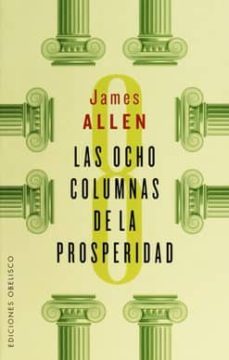 Comentario del libro: Las ocho columnas de la prosperidad