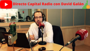 📺Directo Youtube Consultorio de bolsa semanal con David Galán en Capital Radio del 9 de febrero📻