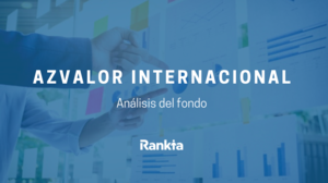 azValor Internacional: en qué invierte, comisiones y dónde contratarlo