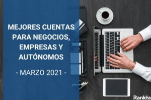 Mejores cuentas para negocios y empresas | Febrero 2026