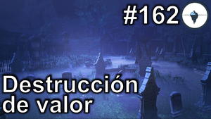 #162 - Destrucción de valor